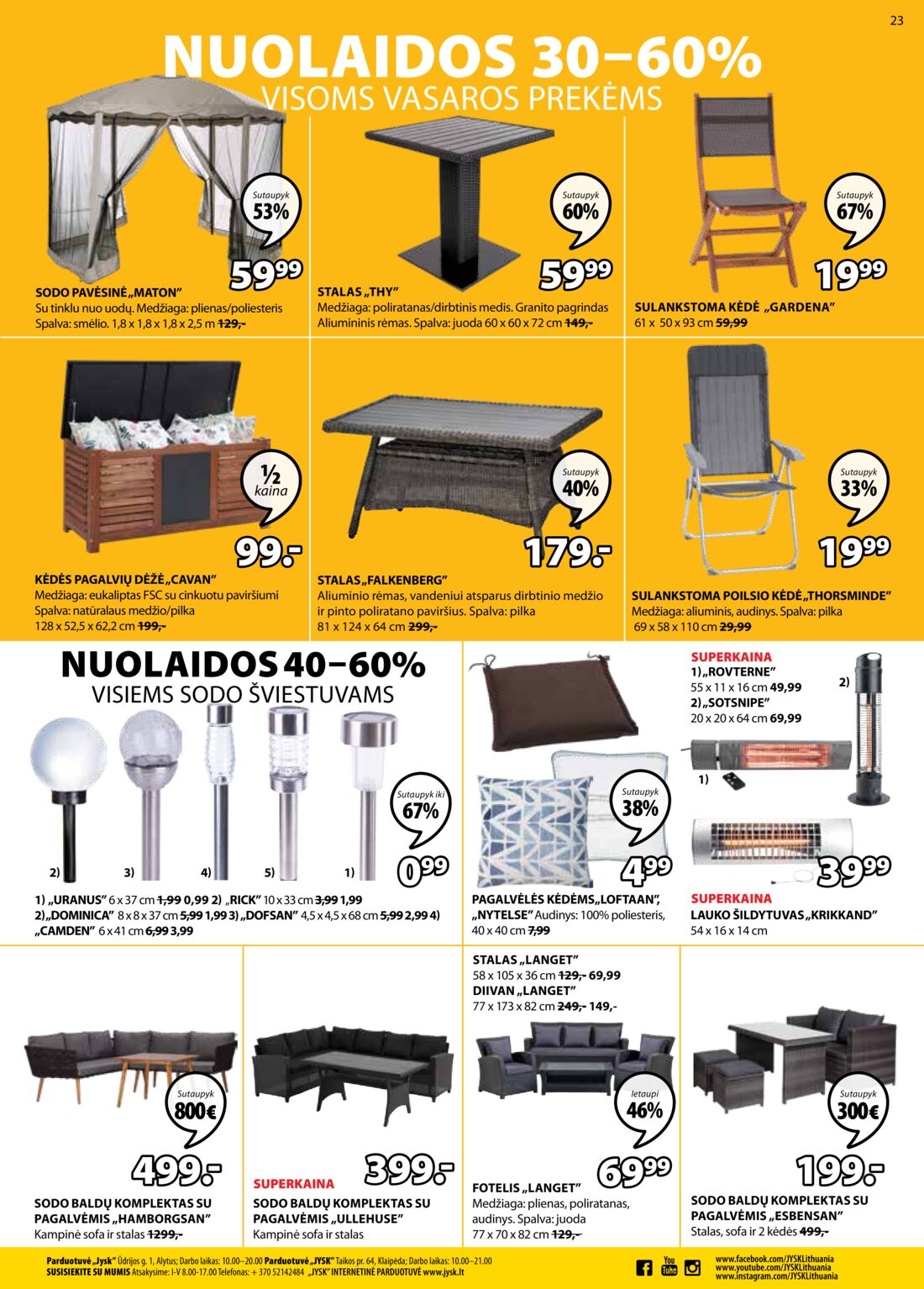 Jysk leidinys akcijos nuo 
  2019-09-17 iki 
  2019-09-30 | Leidinukas.lt puslapis 23