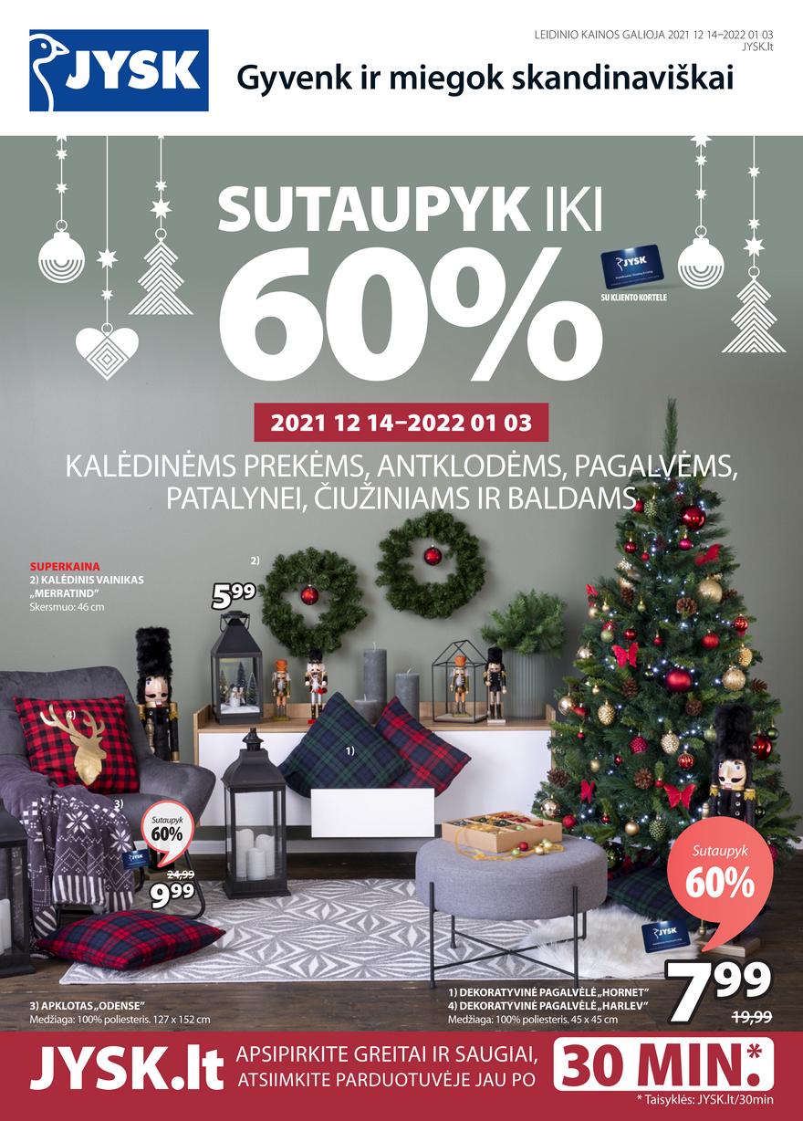 Jysk leidinys akcijos nuo 
  2021-12-14 iki 
  2022-01-03 | Leidinukas.lt puslapis 1