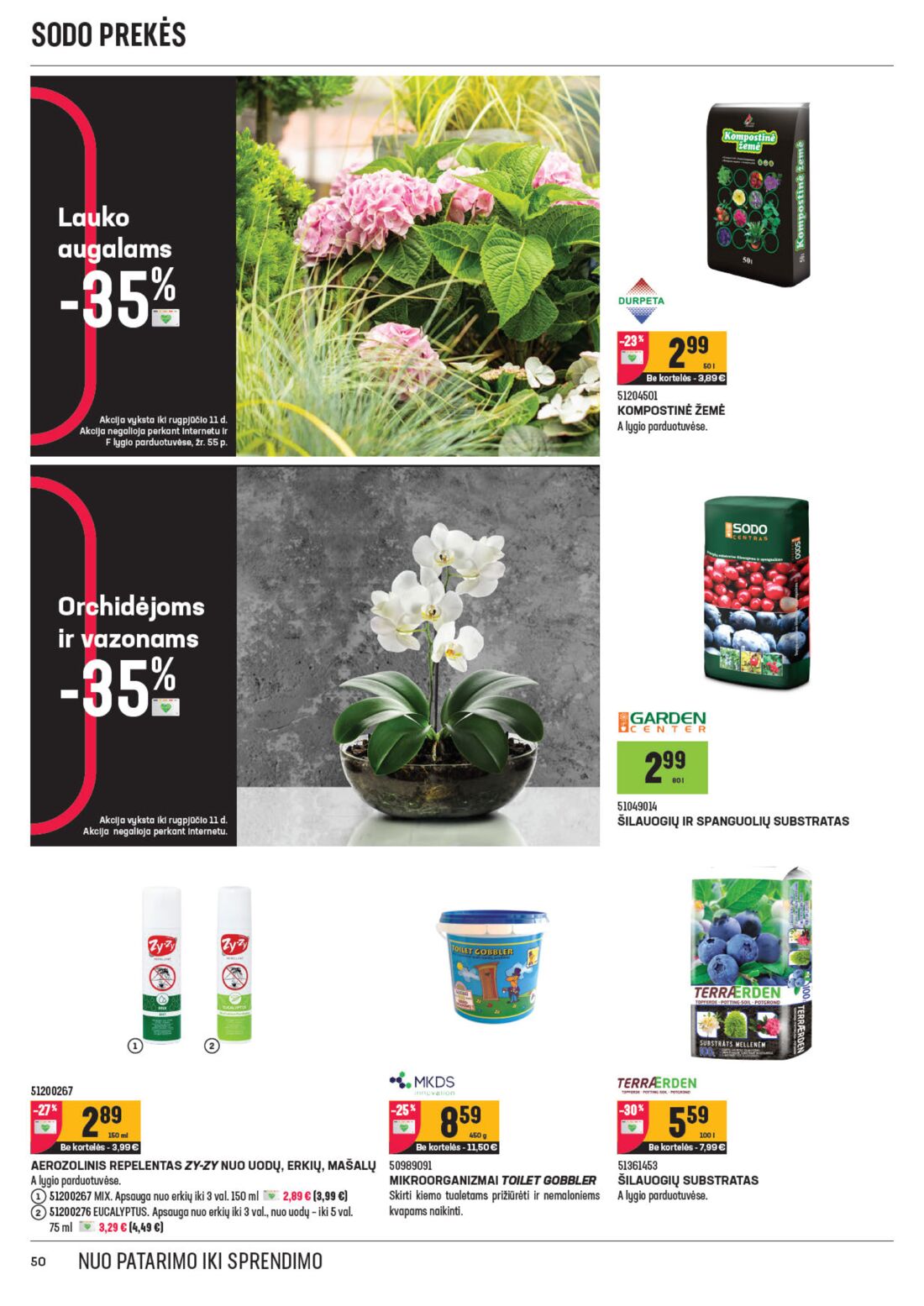 Senukai reklaminis leidinys akcijos nuo 
  2020-07-22 iki 
  2020-08-10 | Leidinukas.lt puslapis 50