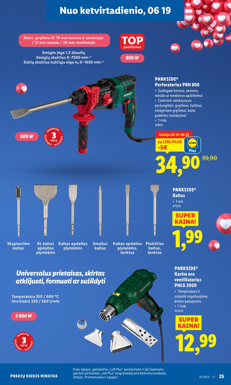 Lidl ne maisto leidinys akcijos nuo 
  2025-06-16 iki 
  2025-06-22 | Leidinukas.lt puslapis 25