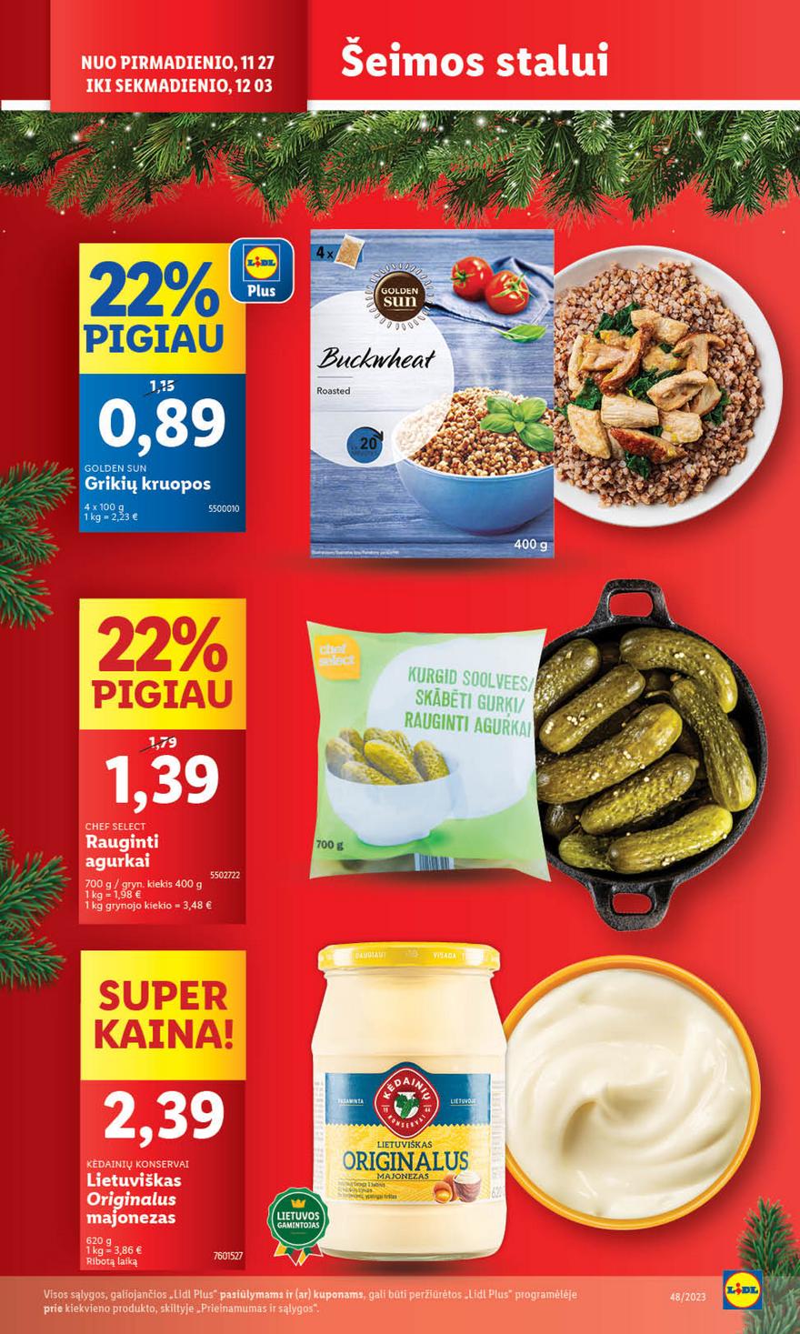 Lidl pasiūlymai akcijos nuo 
  2023-11-27 iki 
  2023-12-03 | Leidinukas.lt puslapis 25