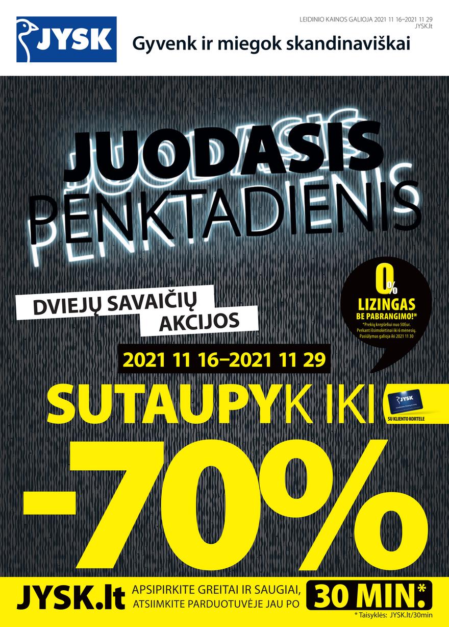 Jysk leidinys akcijos nuo 
  2021-11-16 iki 
  2021-11-29 | Leidinukas.lt puslapis 1