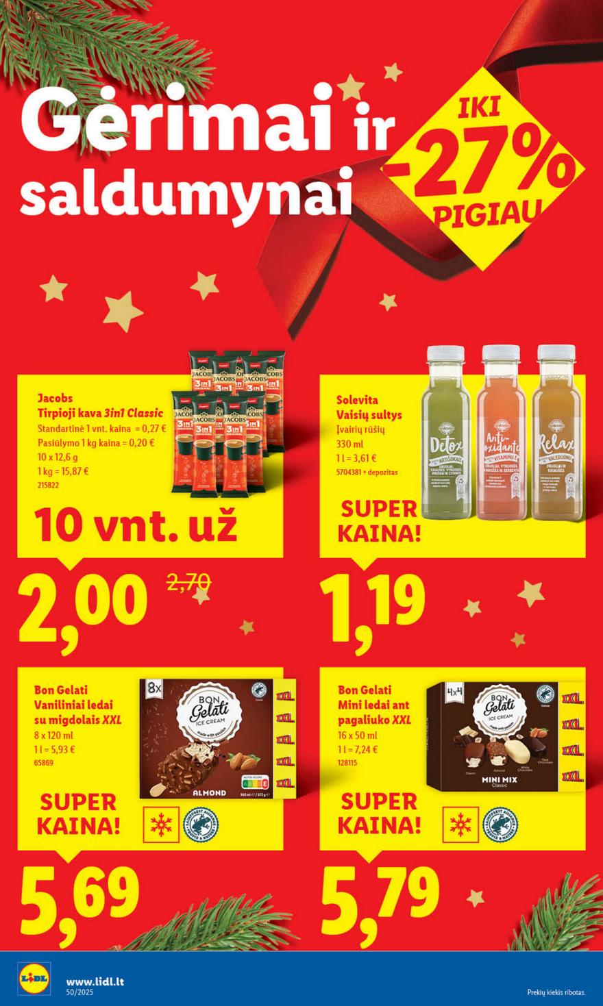 Lidl leidinys akcijos nuo 
  2025-12-08 iki 
  2025-12-14 | Leidinukas.lt puslapis 38