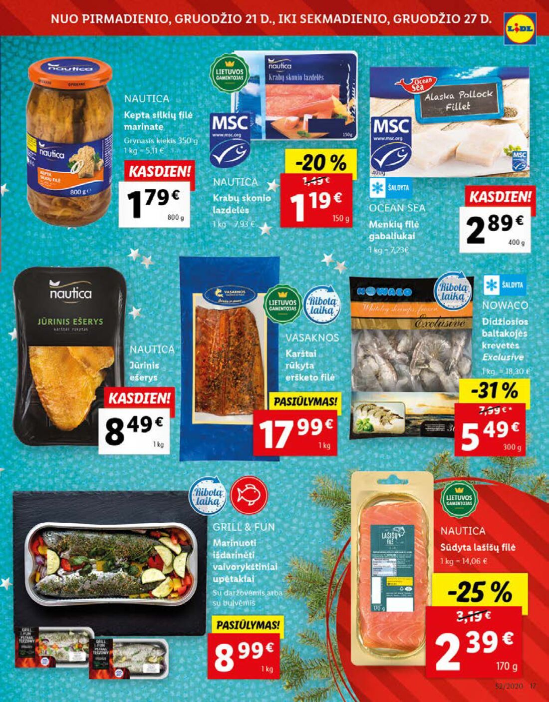 Lidl savaitinis leidinys akcijos nuo 
  2020-12-21 iki 
  2020-12-27 | Leidinukas.lt puslapis 17