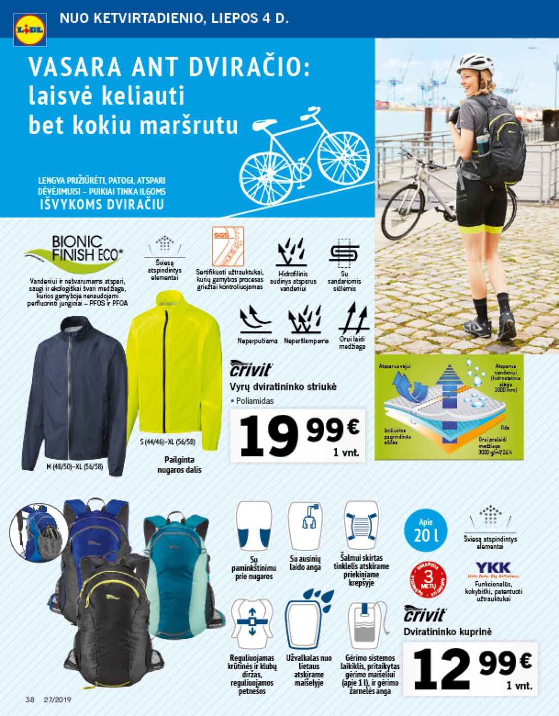 Lidl savaitinis leidinys akcijos nuo 
  2019-07-01 iki 
  2019-07-07 | Leidinukas.lt puslapis 38