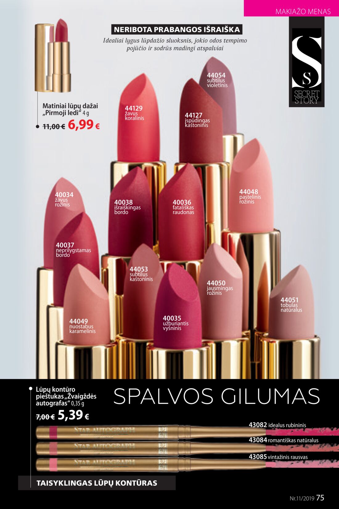 Faberlic leidinys akcijos nuo 
  2019-07-22 iki 
  2019-08-11 | Leidinukas.lt puslapis 75