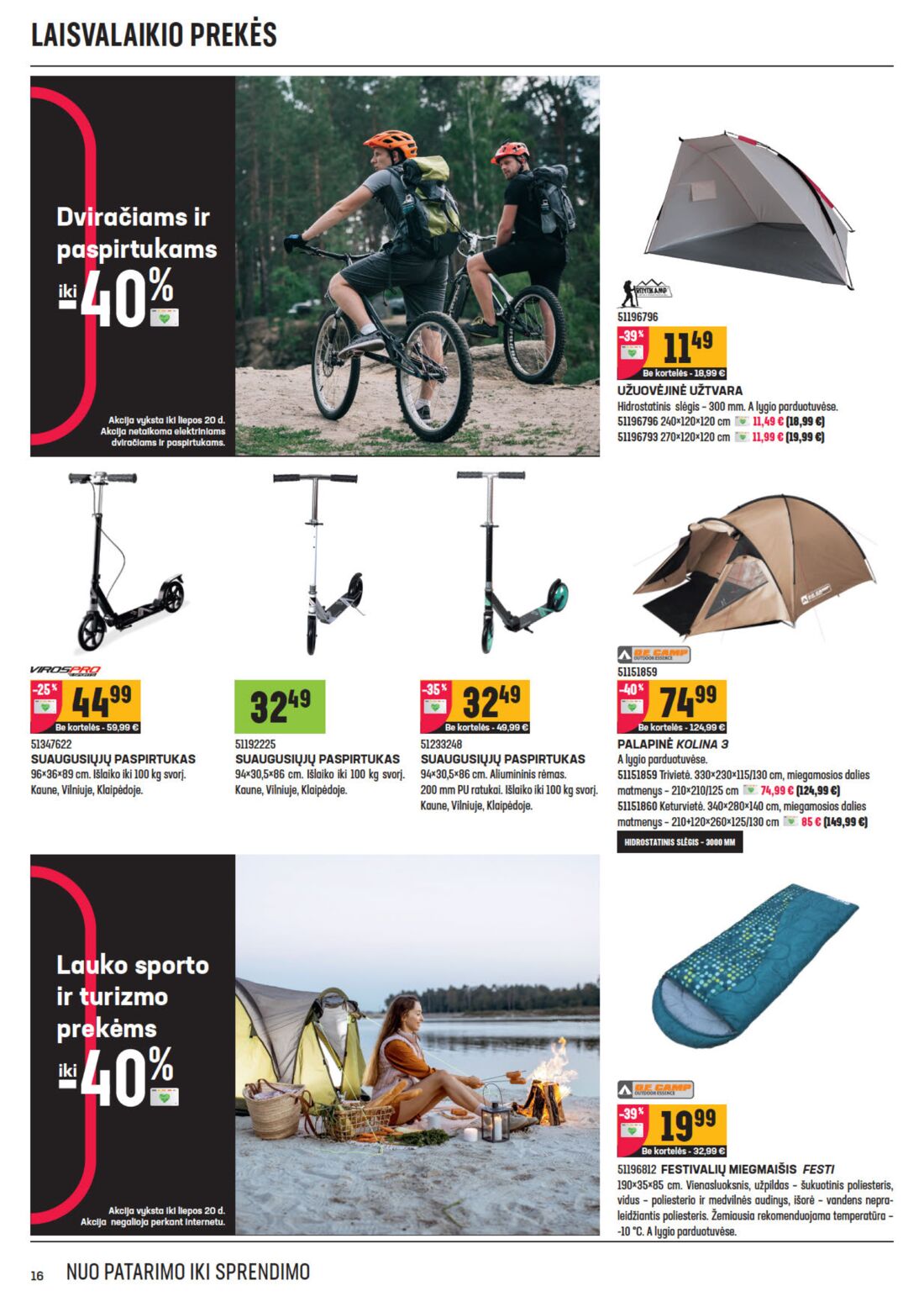 Senukai reklaminis leidinys akcijos nuo 
  2020-07-01 iki 
  2020-07-20 | Leidinukas.lt puslapis 16