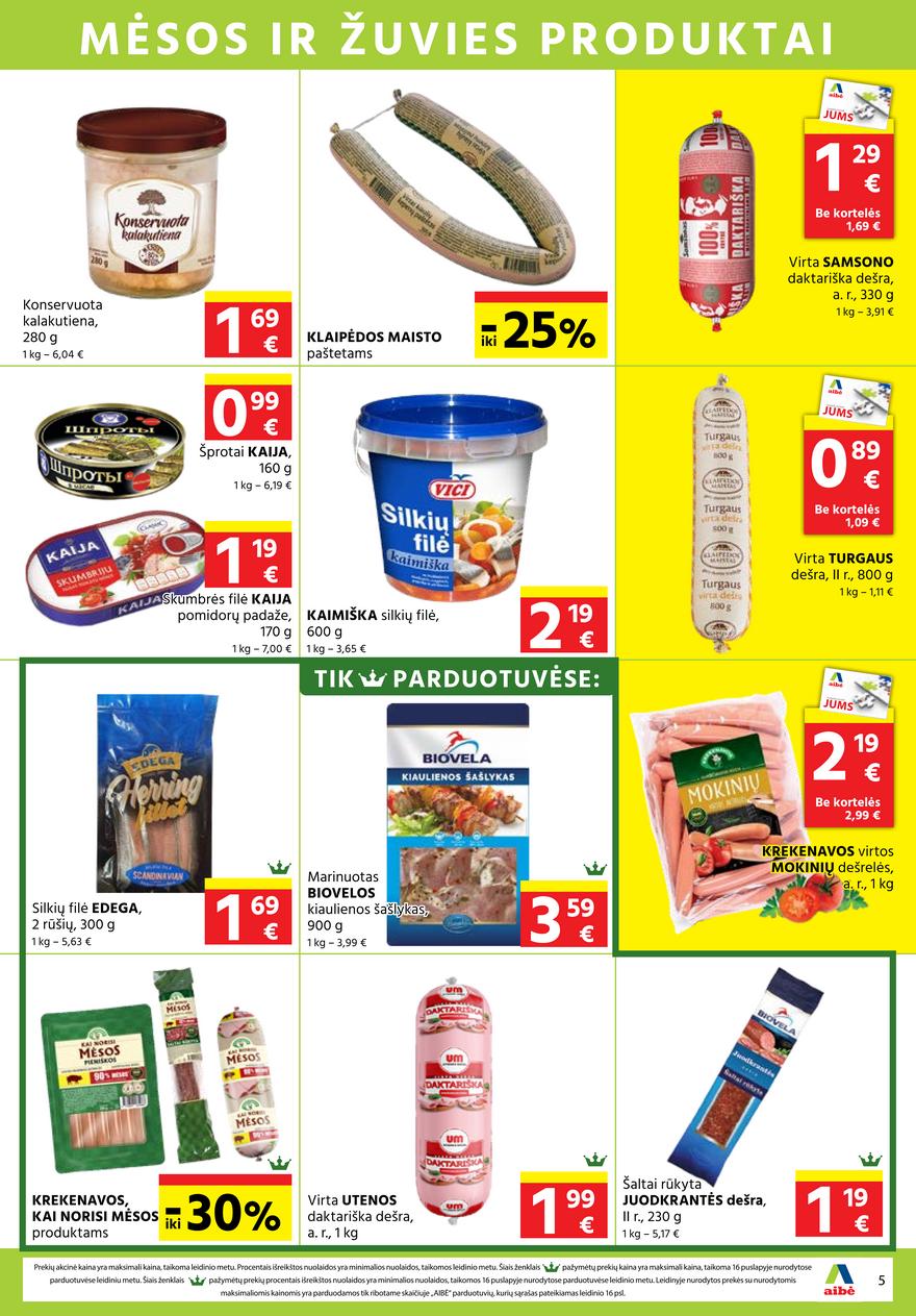 Aibė leidinys akcijos nuo 
  2021-08-05 iki 
  2021-08-17 | Leidinukas.lt puslapis 5