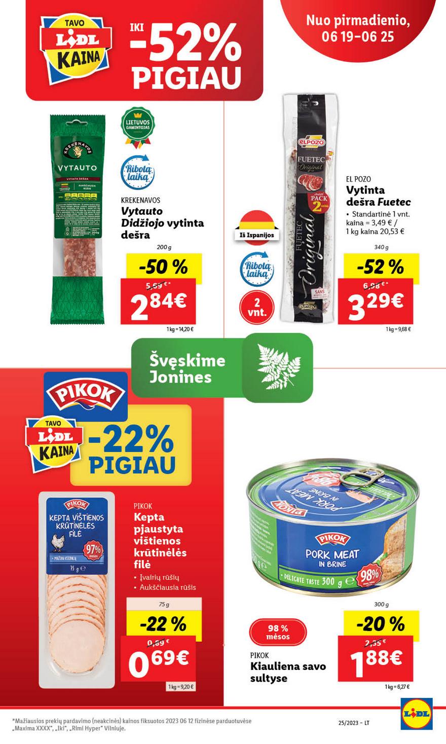 Lidl pasiūlymai akcijos nuo 
  2023-06-19 iki 
  2023-06-25 | Leidinukas.lt puslapis 38