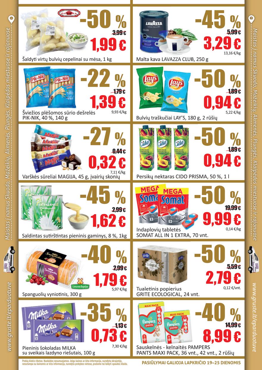 Grūstė leidinys akcijos nuo 
  2021-11-19 iki 
  2021-11-25 | Leidinukas.lt puslapis 2