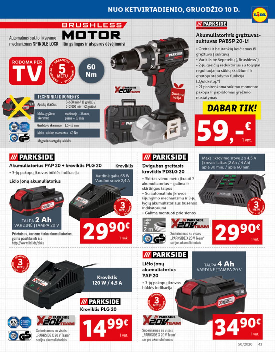 Lidl savaitinis leidinys akcijos nuo 
  2020-12-07 iki 
  2020-12-13 | Leidinukas.lt puslapis 43