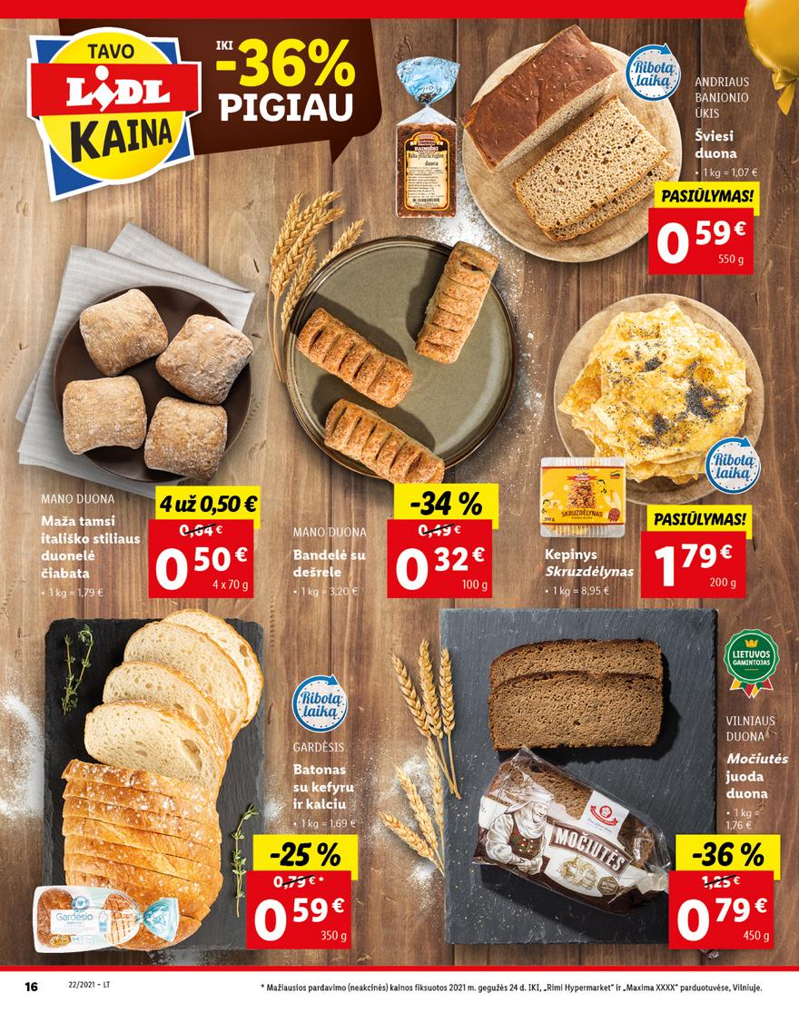 Lidl maisto prekių pasiūlymai akcijos nuo 
  2021-05-31 iki 
  2021-06-06 | Leidinukas.lt puslapis 16