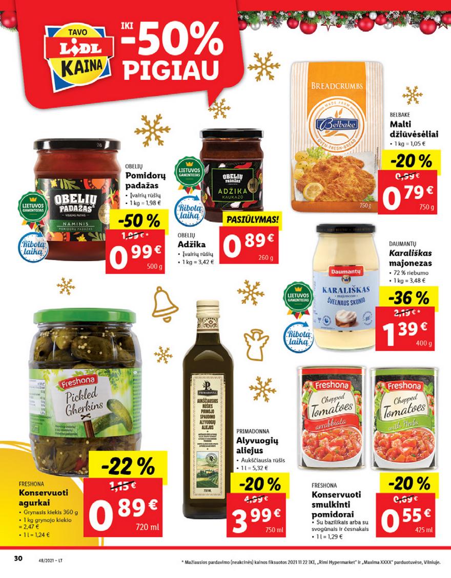 Ldil maisto leidinys akcijos nuo 
  2021-11-29 iki 
  2021-12-05 | Leidinukas.lt puslapis 30