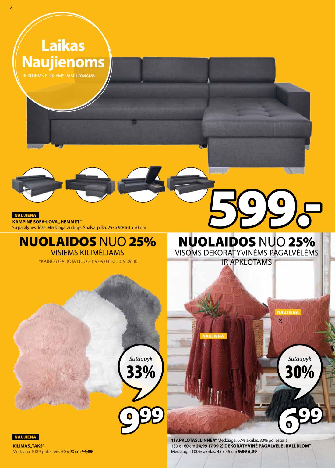 Jysk leidinys akcijos nuo 
  2019-09-17 iki 
  2019-09-30 | Leidinukas.lt puslapis 2