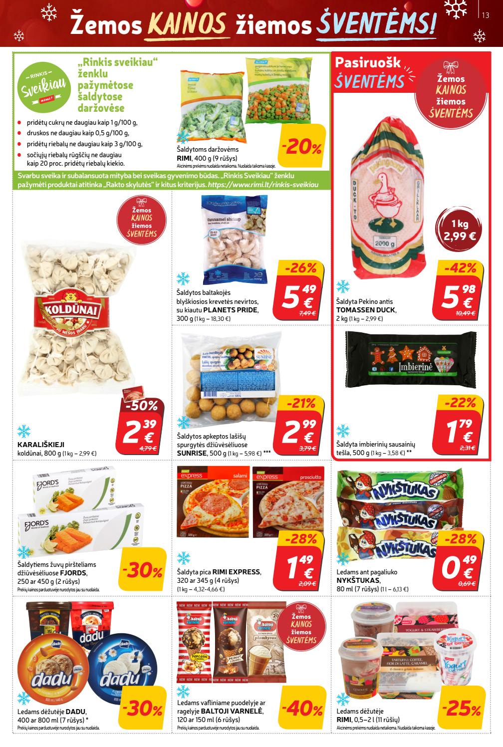 Rimi savaitinis leidinys akcijos nuo 
  2020-12-01 iki 
  2020-12-07 | Leidinukas.lt puslapis 13