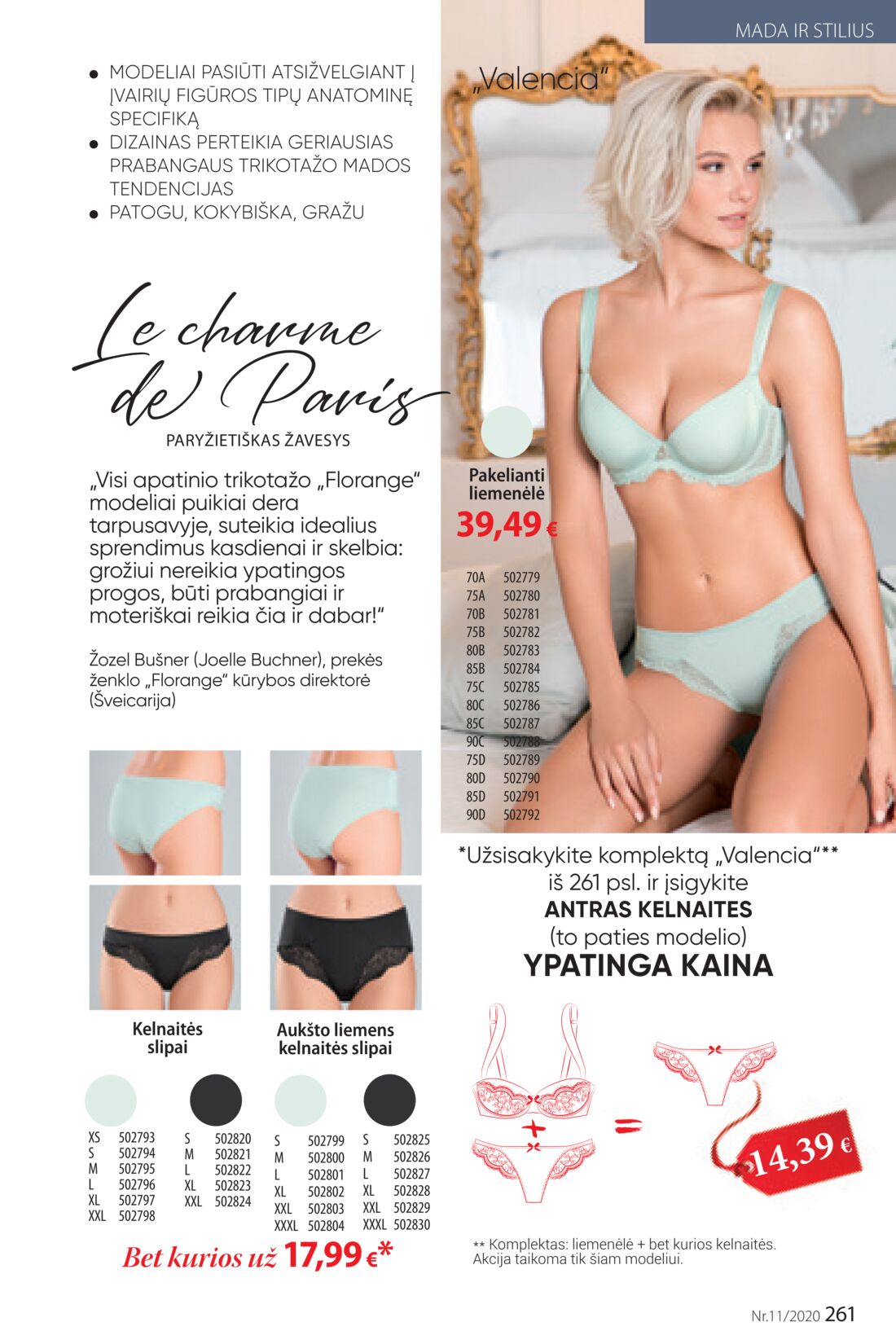 Faberlic leidinys akcijos nuo 
  2020-07-20 iki 
  2020-08-09 | Leidinukas.lt puslapis 261