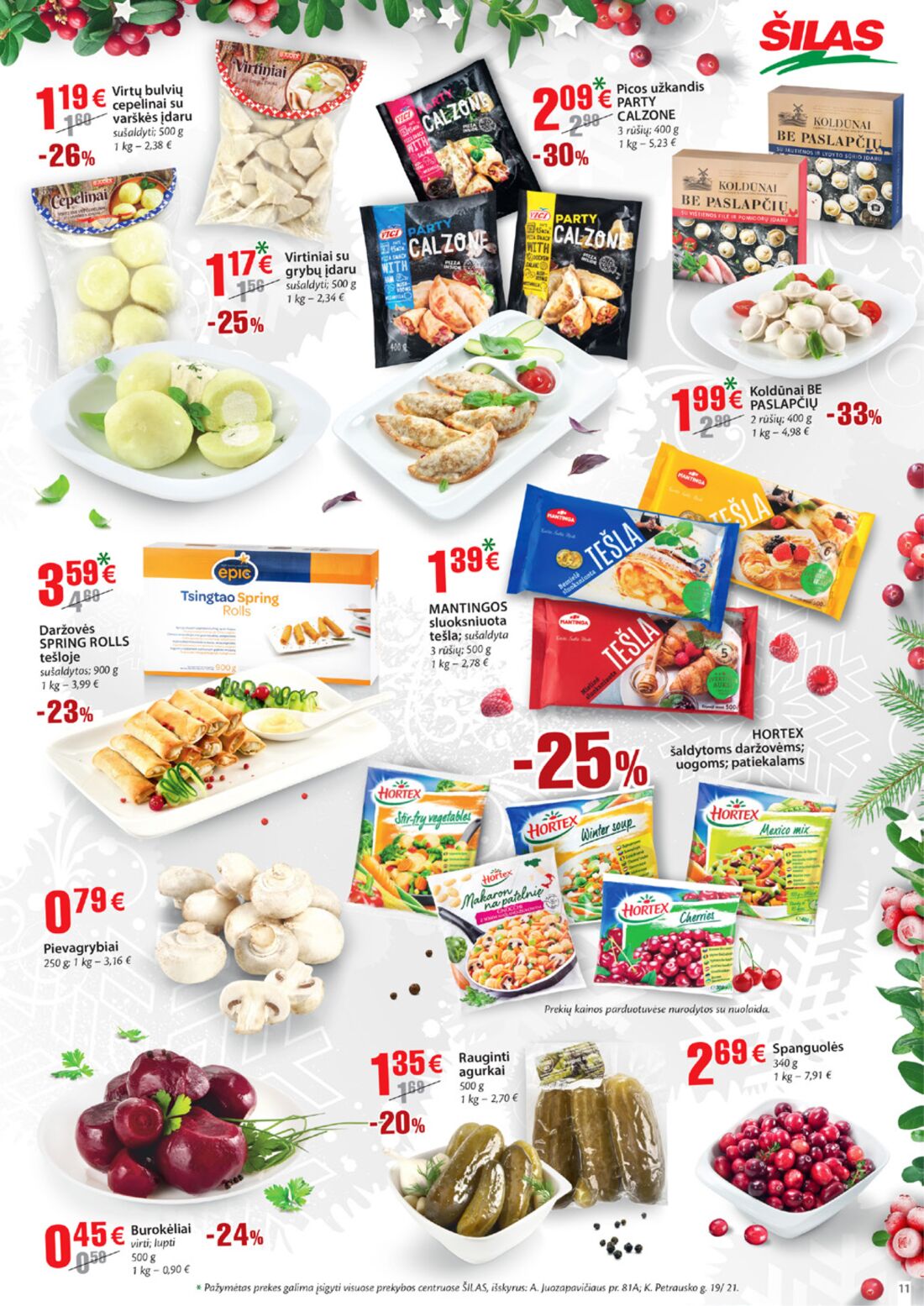 Šilas leidinys akcijos nuo 
  2019-12-18 iki 
  2020-01-07 | Leidinukas.lt puslapis 11