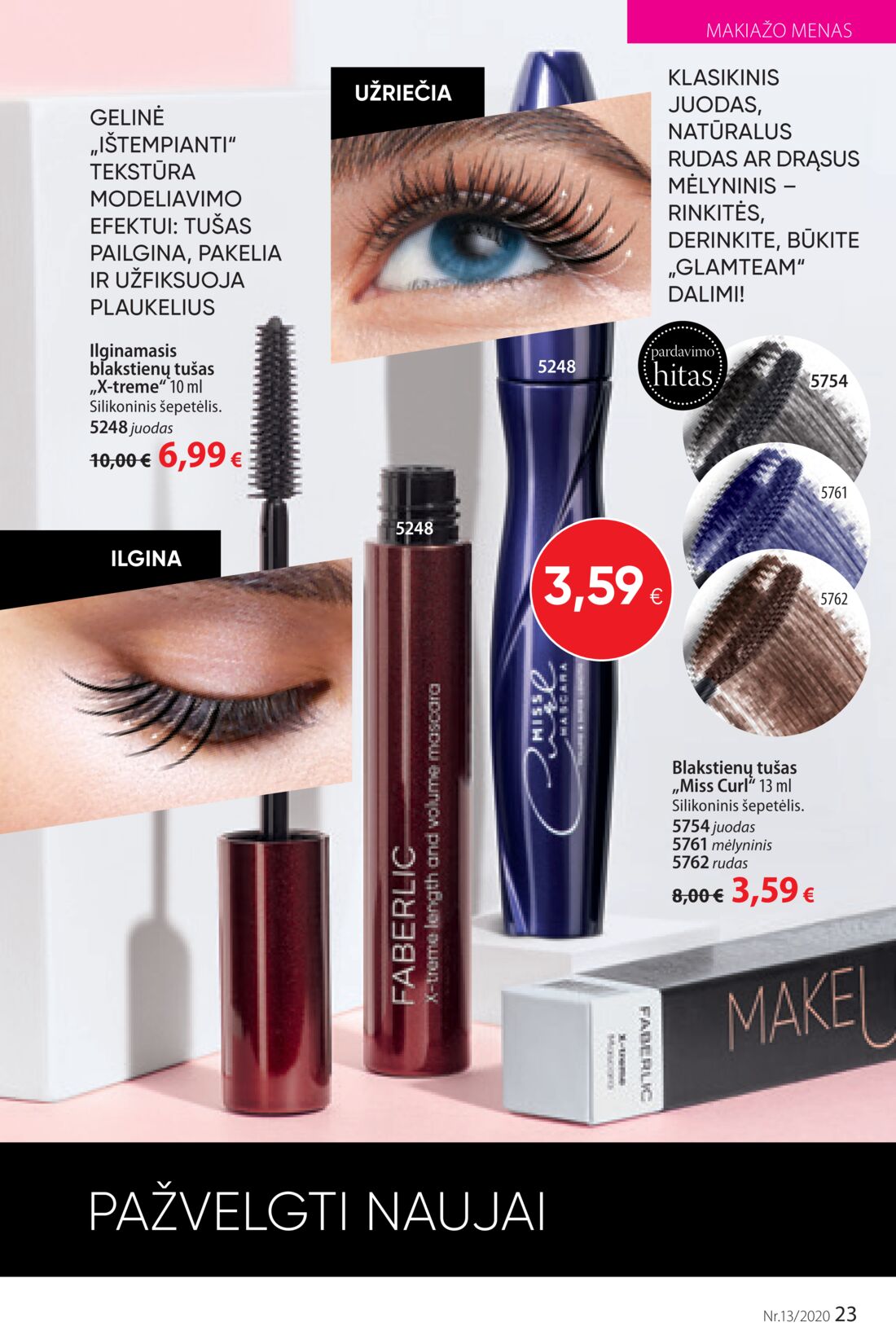 Faberlic leidinys akcijos nuo 
  2020-08-31 iki 
  2020-09-20 | Leidinukas.lt puslapis 23
