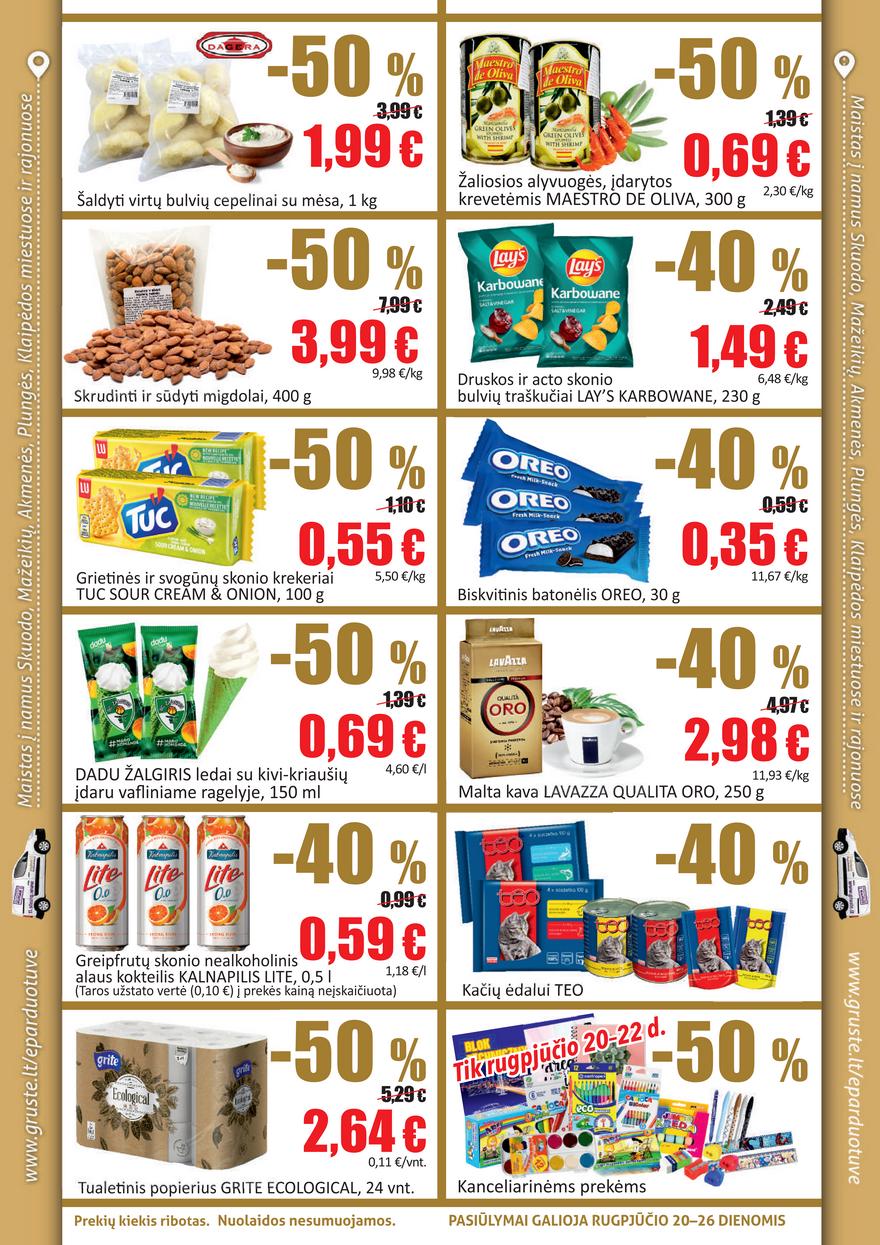 Grūstė leidinys akcijos nuo 
  2021-08-20 iki 
  2021-08-26 | Leidinukas.lt puslapis 2