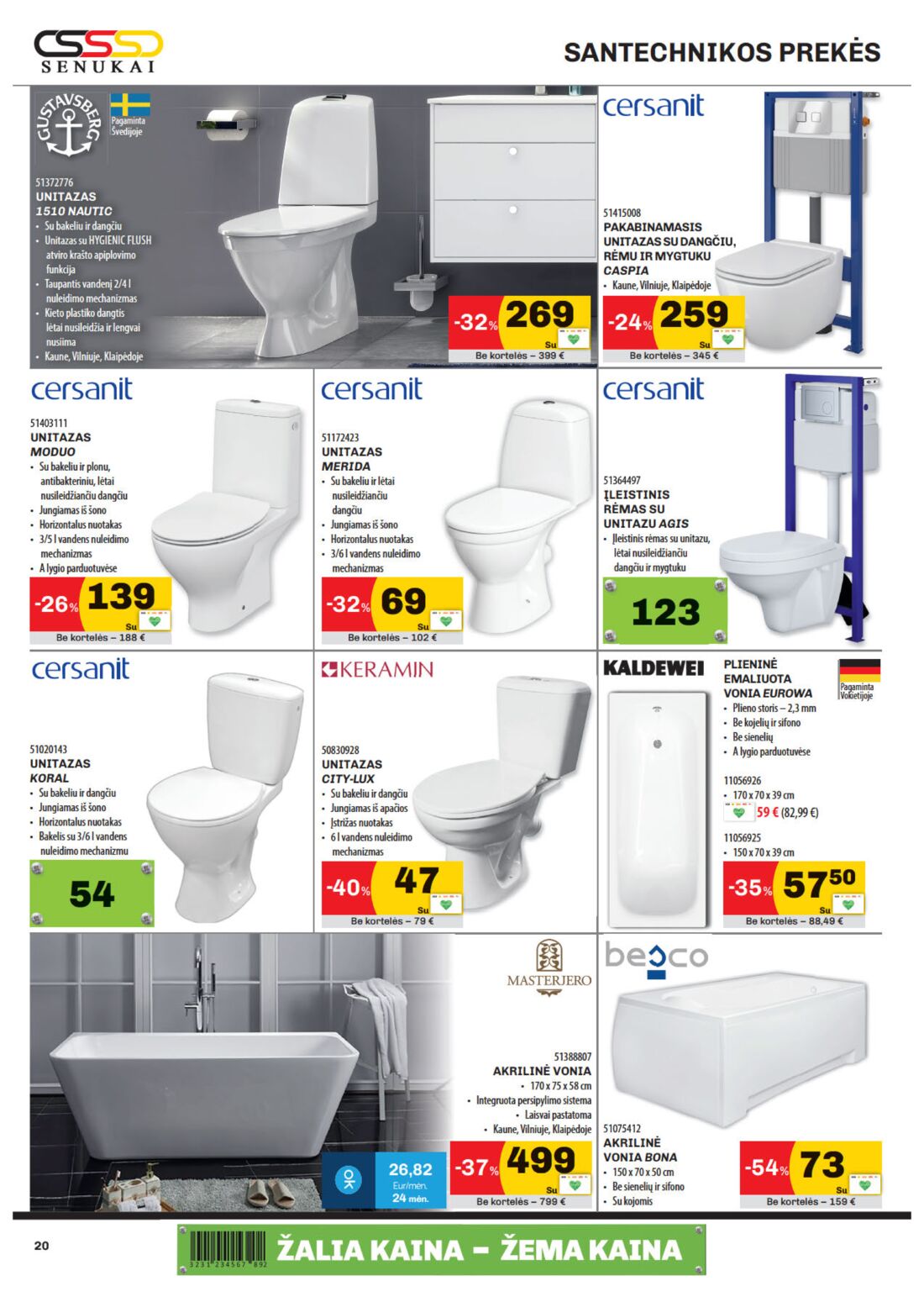 Senukai reklaminis leidinys akcijos nuo 
  2020-02-06 iki 
  2020-02-24 | Leidinukas.lt puslapis 20