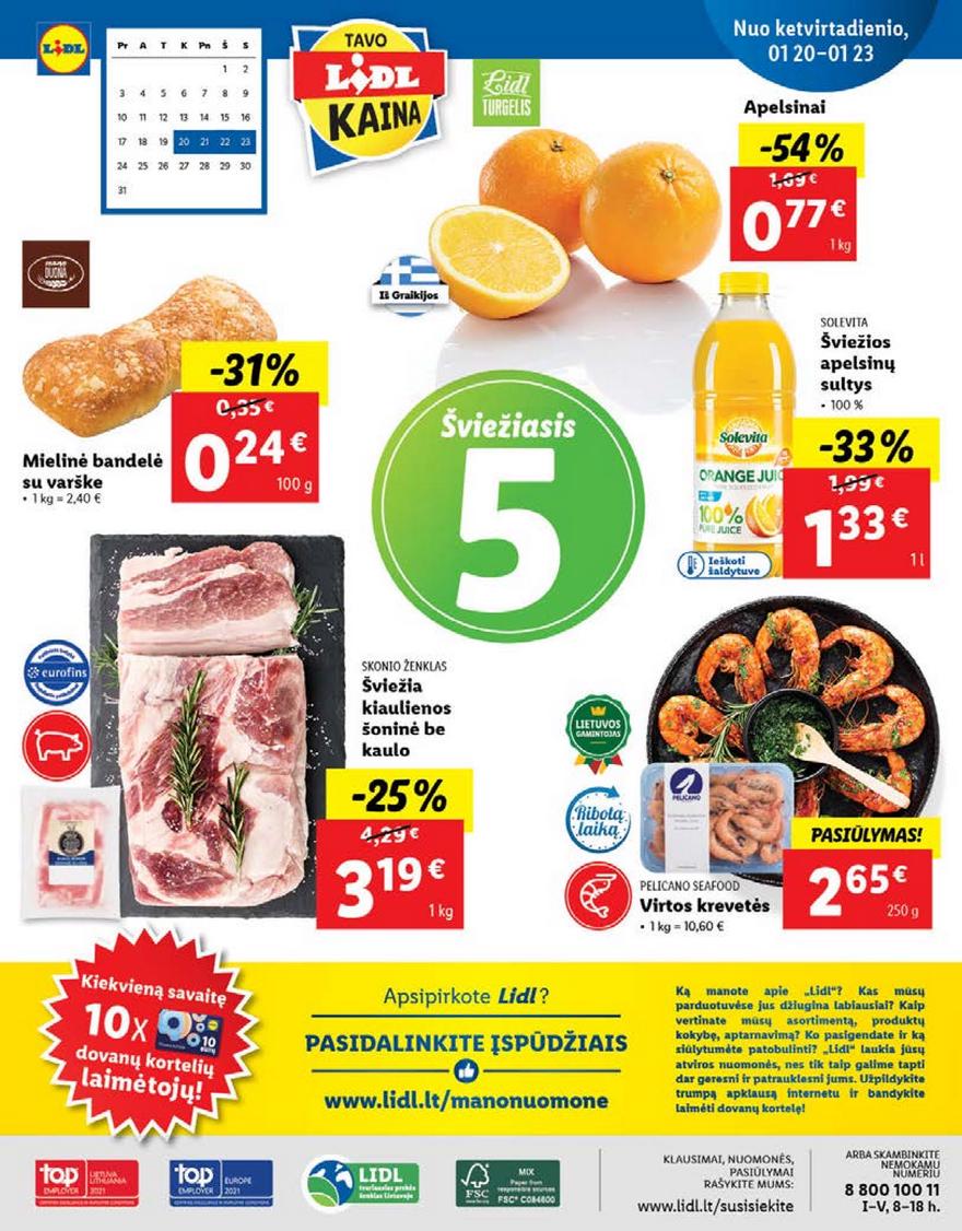 Lidl maisto prekių pasiūlymai akcijos nuo 
  2022-01-17 iki 
  2022-01-23 | Leidinukas.lt puslapis 40