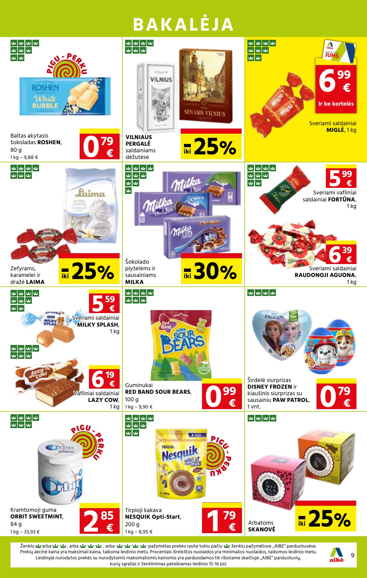 Aibė pasiūlymai akcijos nuo 
  2023-09-14 iki 
  2023-09-26 | Leidinukas.lt puslapis 9