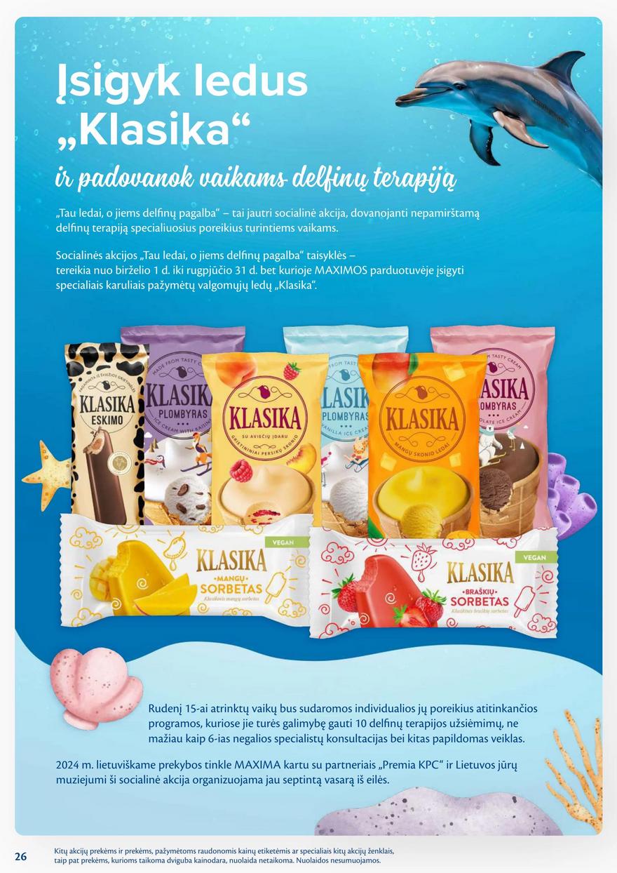 Maxima leidinys akcijos nuo 
  2024-08-06 iki 
  2024-08-12 | Leidinukas.lt puslapis 26