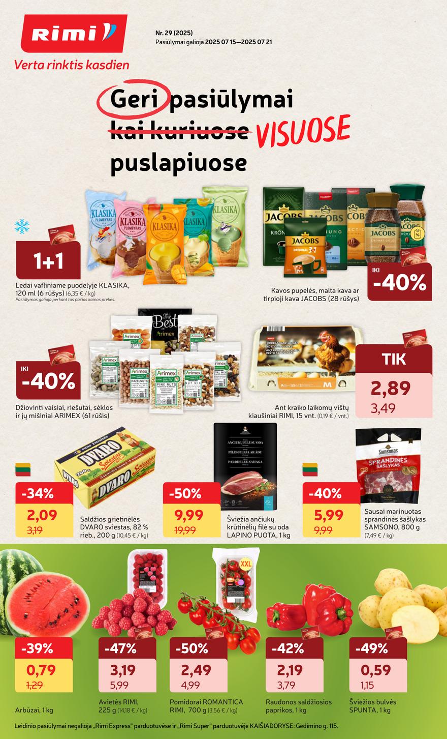 Rimi savaitinis leidinys 29 akcijos nuo 
  2025-07-15 iki 
  2025-07-21 | Leidinukas.lt puslapis 1