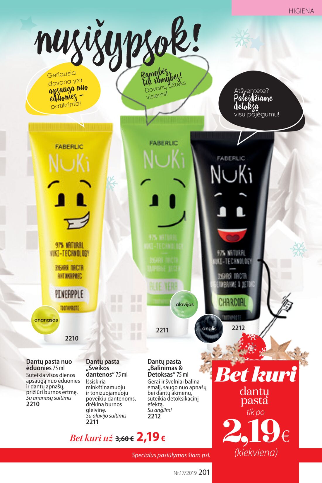 Faberlic leidinys akcijos nuo 
  2019-11-25 iki 
  2019-12-08 | Leidinukas.lt puslapis 201