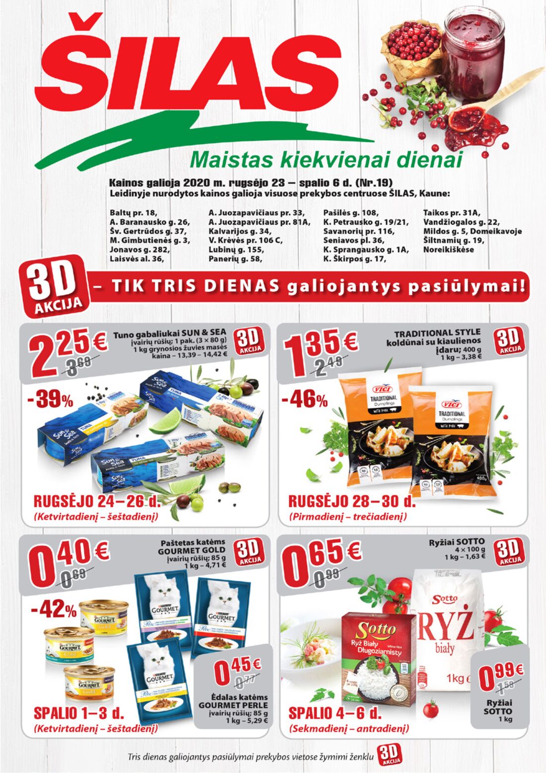 Šilas leidinys akcijos nuo 
  2020-09-23 iki 
  2020-10-06 | Leidinukas.lt puslapis 1