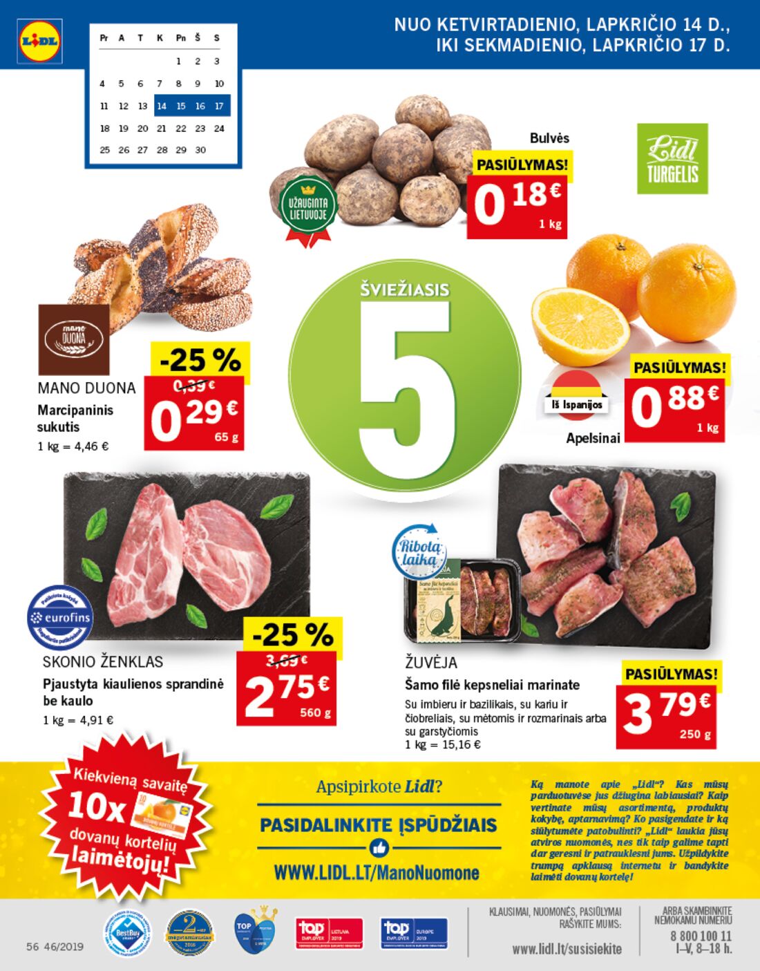 Lidl savaitinis leidinys akcijos nuo 
  2019-11-11 iki 
  2019-11-17 | Leidinukas.lt puslapis 56