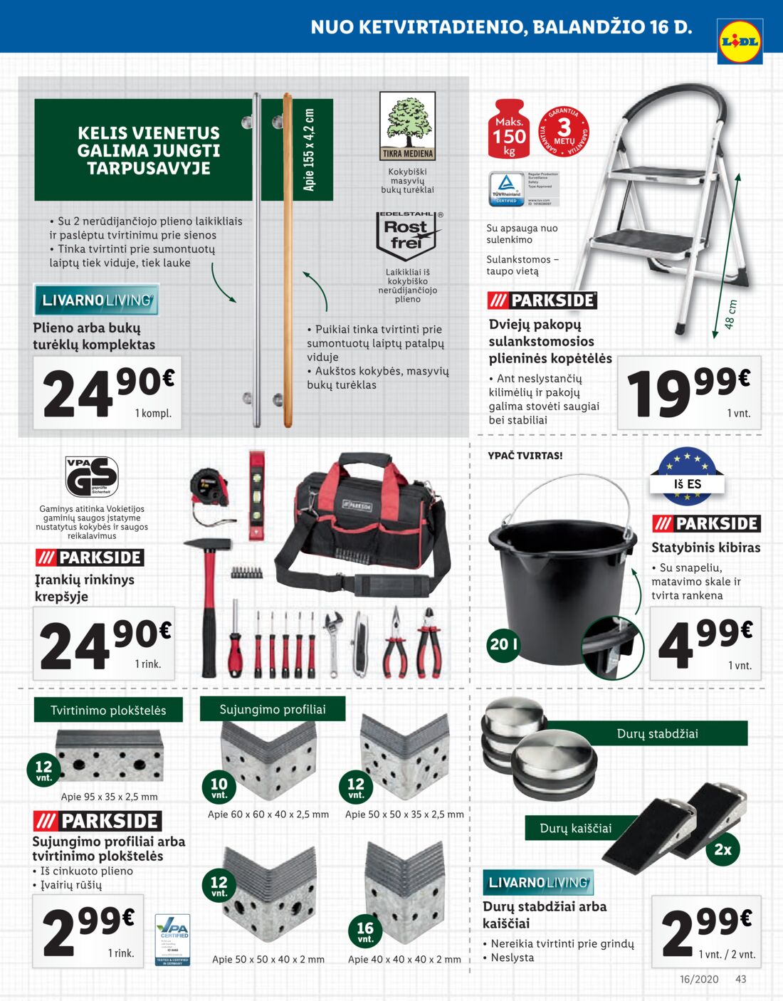 Lidl savaitinis leidinys akcijos nuo 
  2020-04-13 iki 
  2020-04-19 | Leidinukas.lt puslapis 43