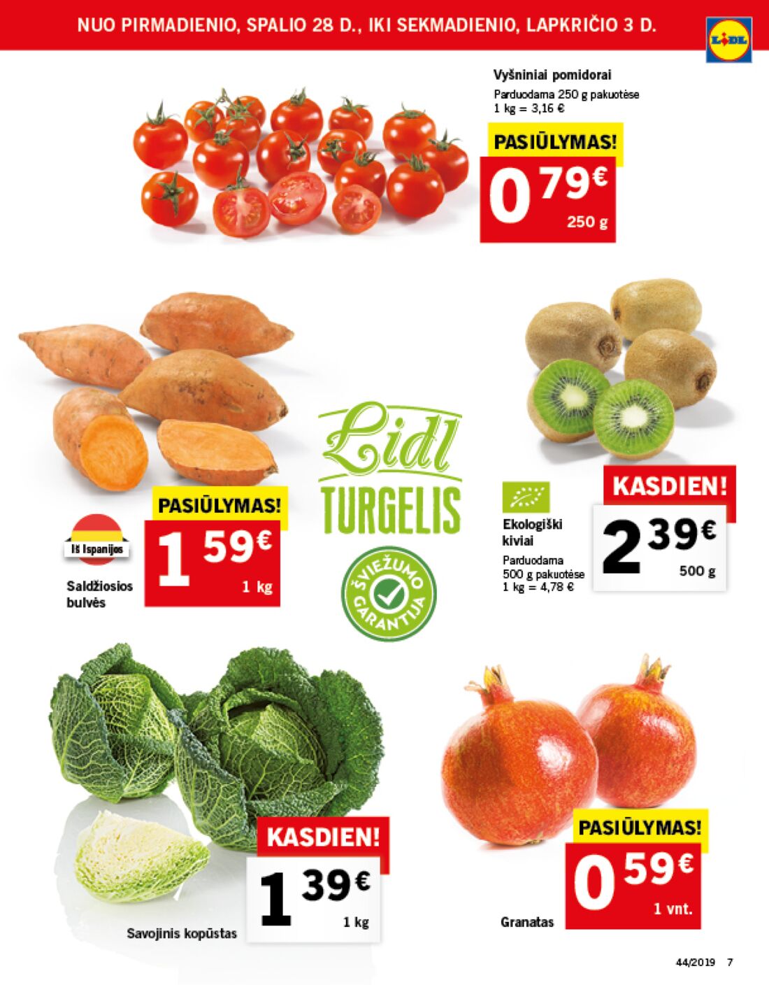 Lidl savaitinis leidinys akcijos nuo 
  2019-10-28 iki 
  2019-11-03 | Leidinukas.lt puslapis 7