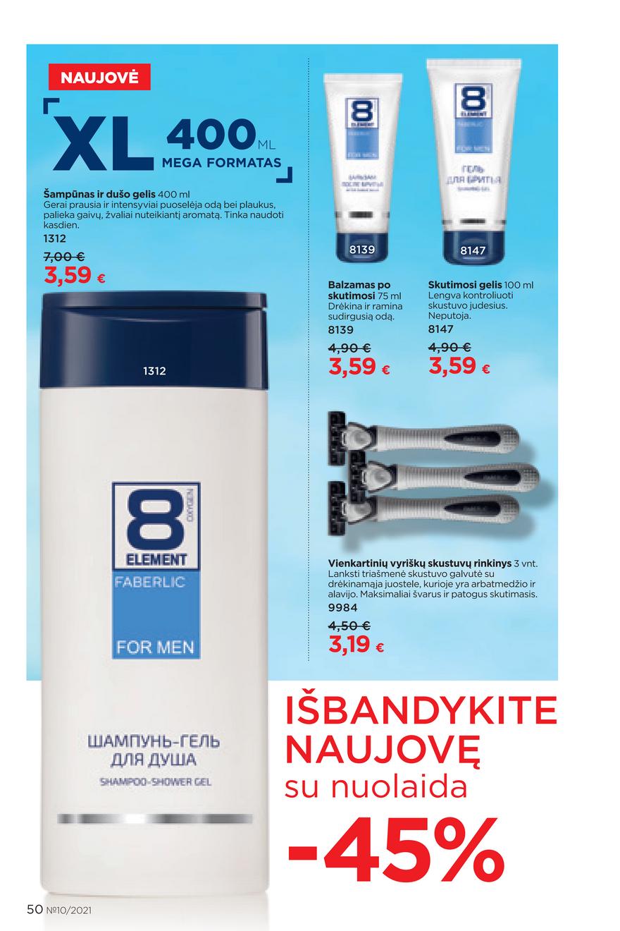 Faberlic katalogas akcijos nuo 
  2021-07-05 iki 
  2021-07-25 | Leidinukas.lt puslapis 50
