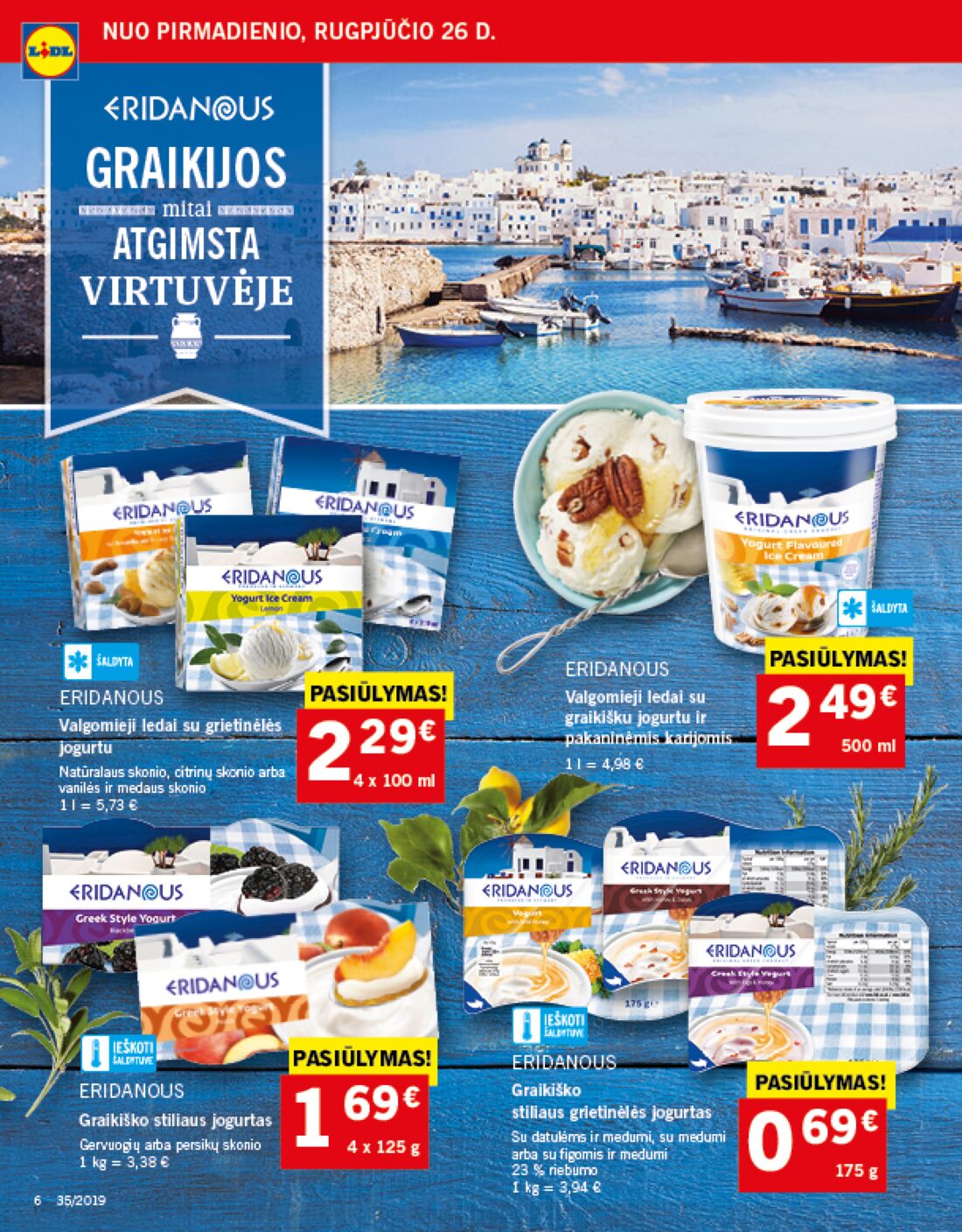 Lidl savaitinis leidinys akcijos nuo 
  2019-08-26 iki 
  2019-09-01 | Leidinukas.lt puslapis 6