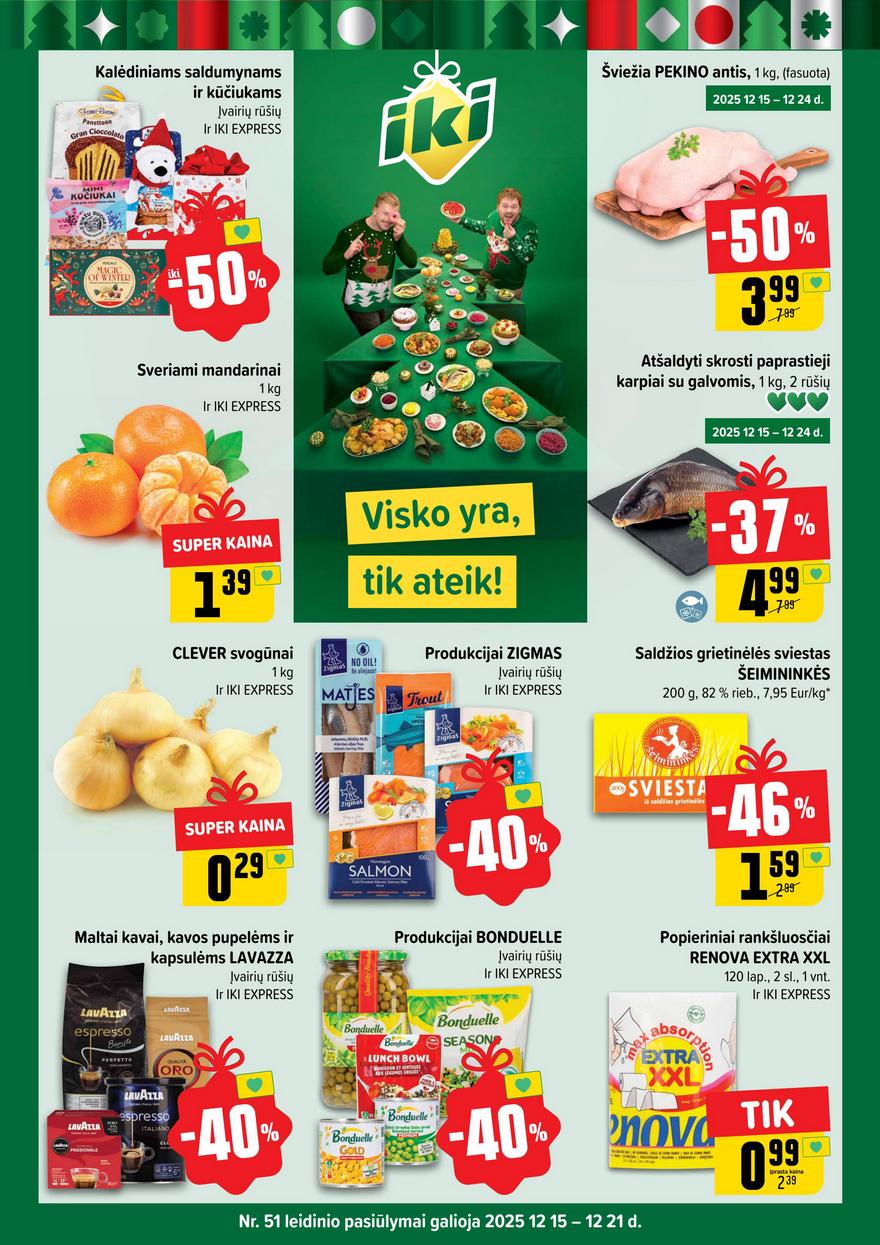 Iki leidinys akcijos nuo 
  2025-12-15 iki 
  2025-12-21 | Leidinukas.lt puslapis 1