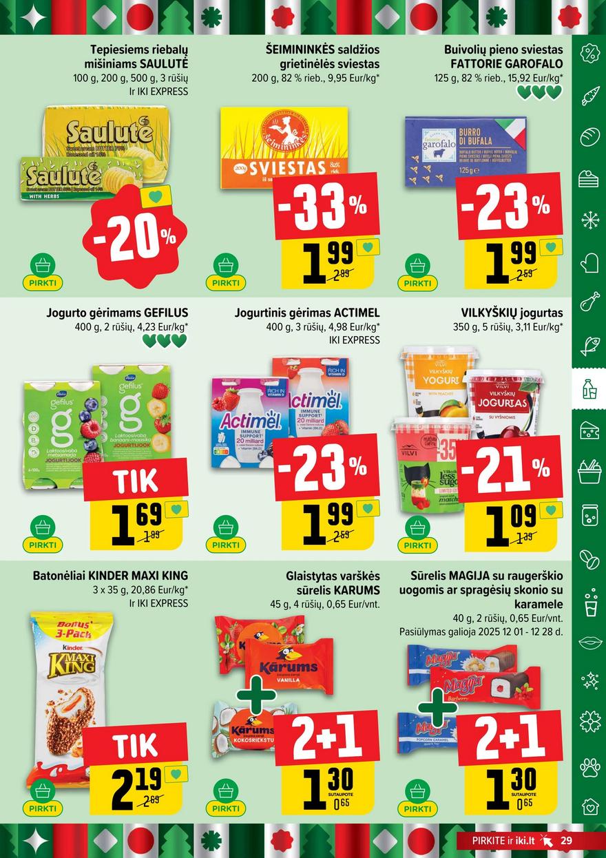 Iki leidinys akcijos nuo 
  2025-12-01 iki 
  2025-12-07 | Leidinukas.lt puslapis 29