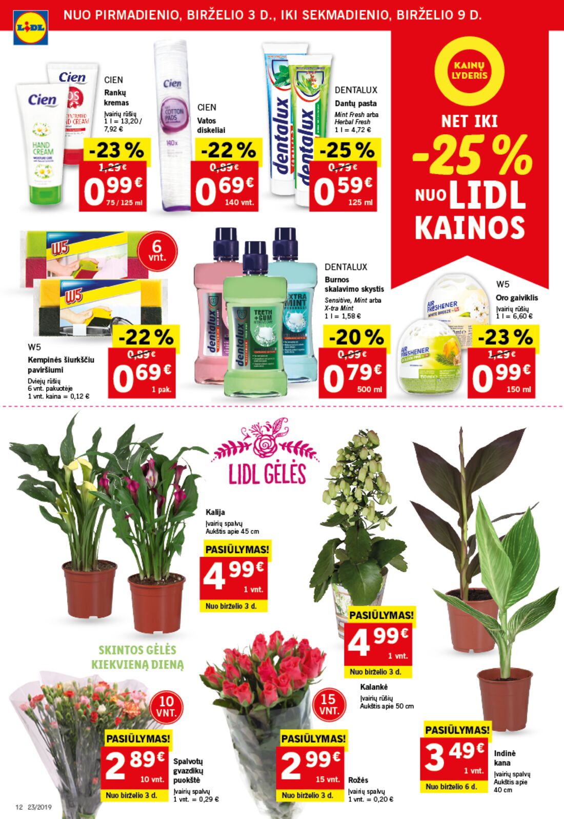 Lidl savaitinis leidinys akcijos nuo 
  2019-06-03 iki 
  2019-06-09 | Leidinukas.lt puslapis 12