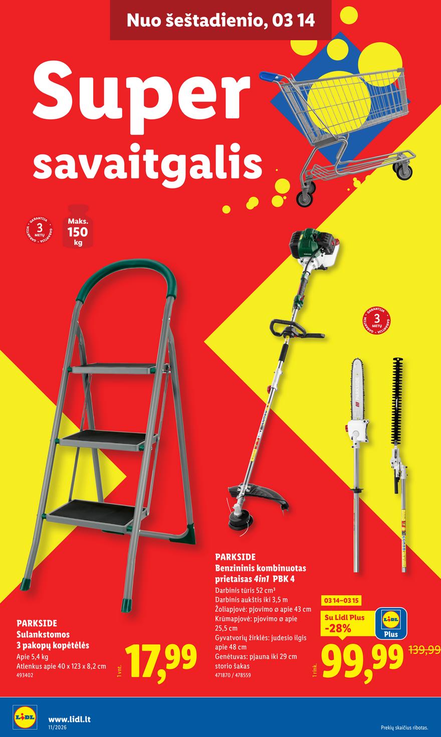 Lidl leidinys akcijos nuo 
  2026-03-09 iki 
  2026-03-15 | Leidinukas.lt puslapis 28