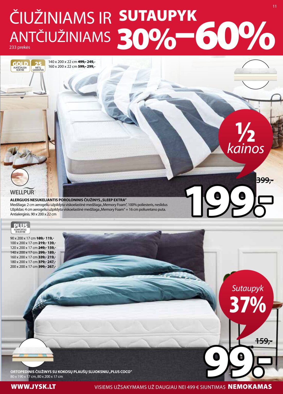 Jysk leidinys akcijos nuo 
  2021-01-12 iki 
  2021-01-25 | Leidinukas.lt puslapis 11