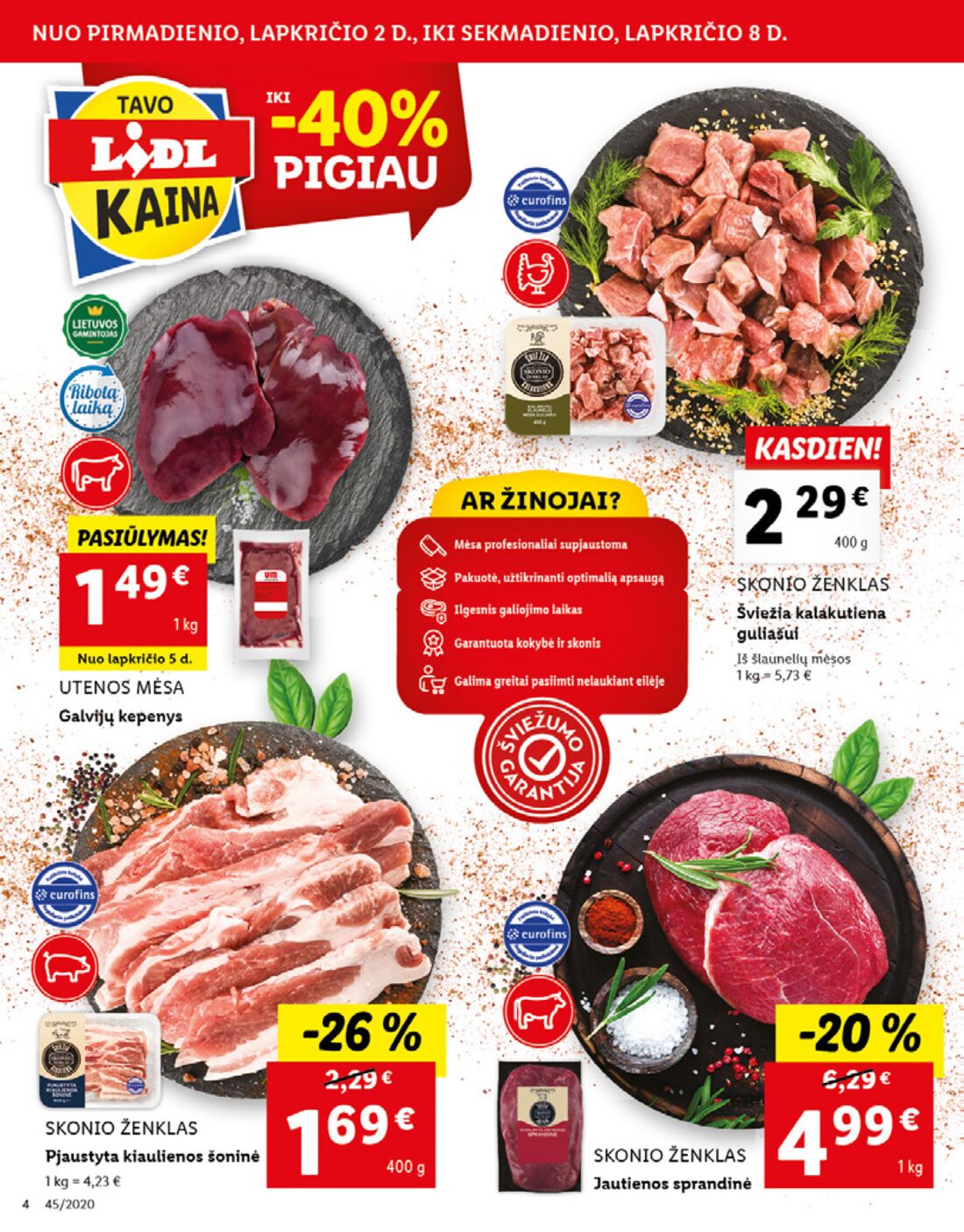 Lidl savaitinis leidinys akcijos nuo 
  2020-11-02 iki 
  2020-11-08 | Leidinukas.lt puslapis 4