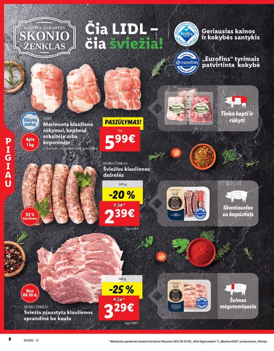 Lidl pasiūlymai akcijos nuo 
  2022-06-27 iki 
  2022-07-03 | Leidinukas.lt puslapis 8