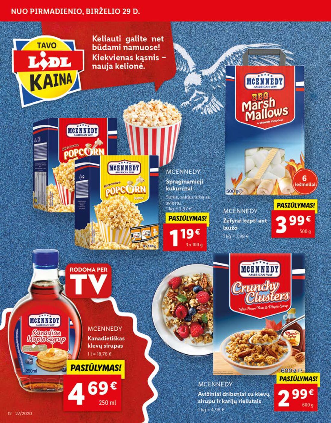 Lidl savaitinis leidinys akcijos nuo 
  2020-06-29 iki 
  2020-07-05 | Leidinukas.lt puslapis 12