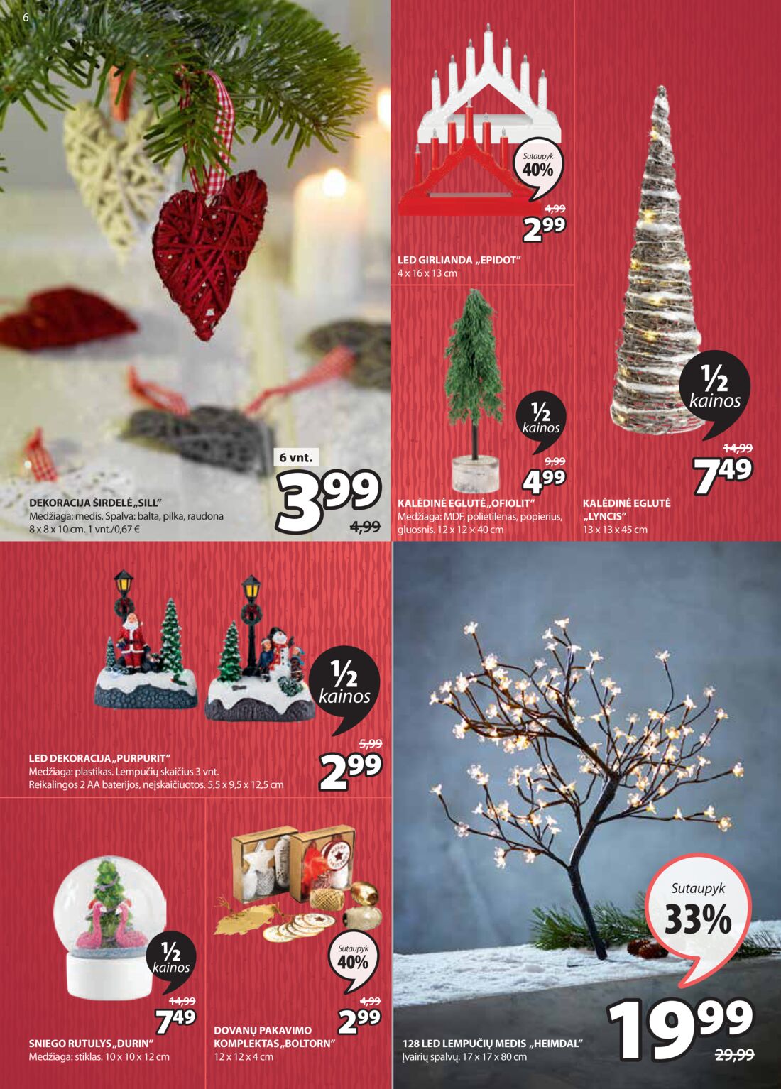 Jysk leidinys akcijos nuo 
  2020-12-08 iki 
  2020-12-21 | Leidinukas.lt puslapis 6