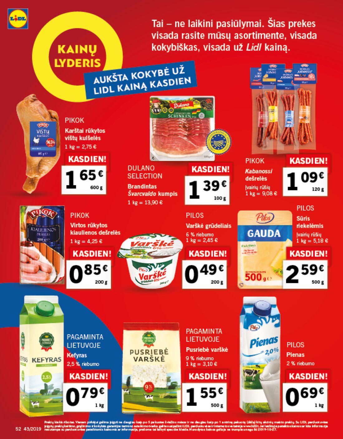 Lidl savaitinis leidinys akcijos nuo 
  2019-10-21 iki 
  2019-10-27 | Leidinukas.lt puslapis 52