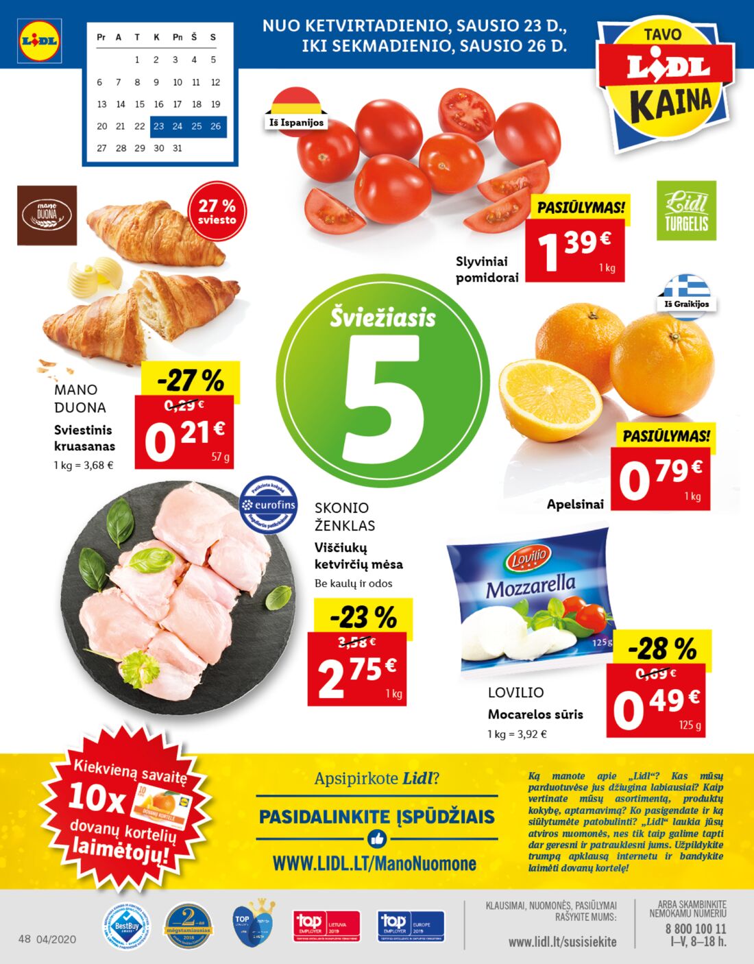 Lidl savaitinis leidinys akcijos nuo 
  2020-01-20 iki 
  2020-01-26 | Leidinukas.lt puslapis 48
