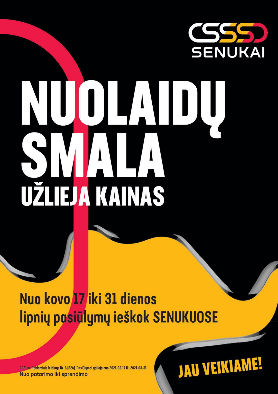 Senukai leidinys. akcijos nuo 
  2021-03-17 iki 
  2021-03-31 | Leidinukas.lt puslapis 1