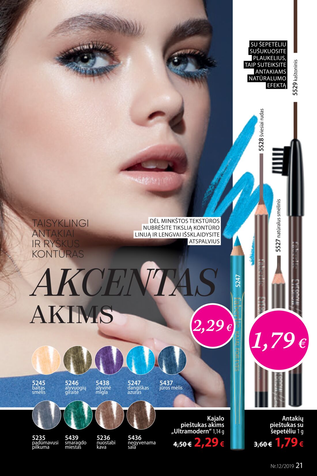 Faberlic leidinys akcijos nuo 
  2019-08-12 iki 
  2019-09-01 | Leidinukas.lt puslapis 21