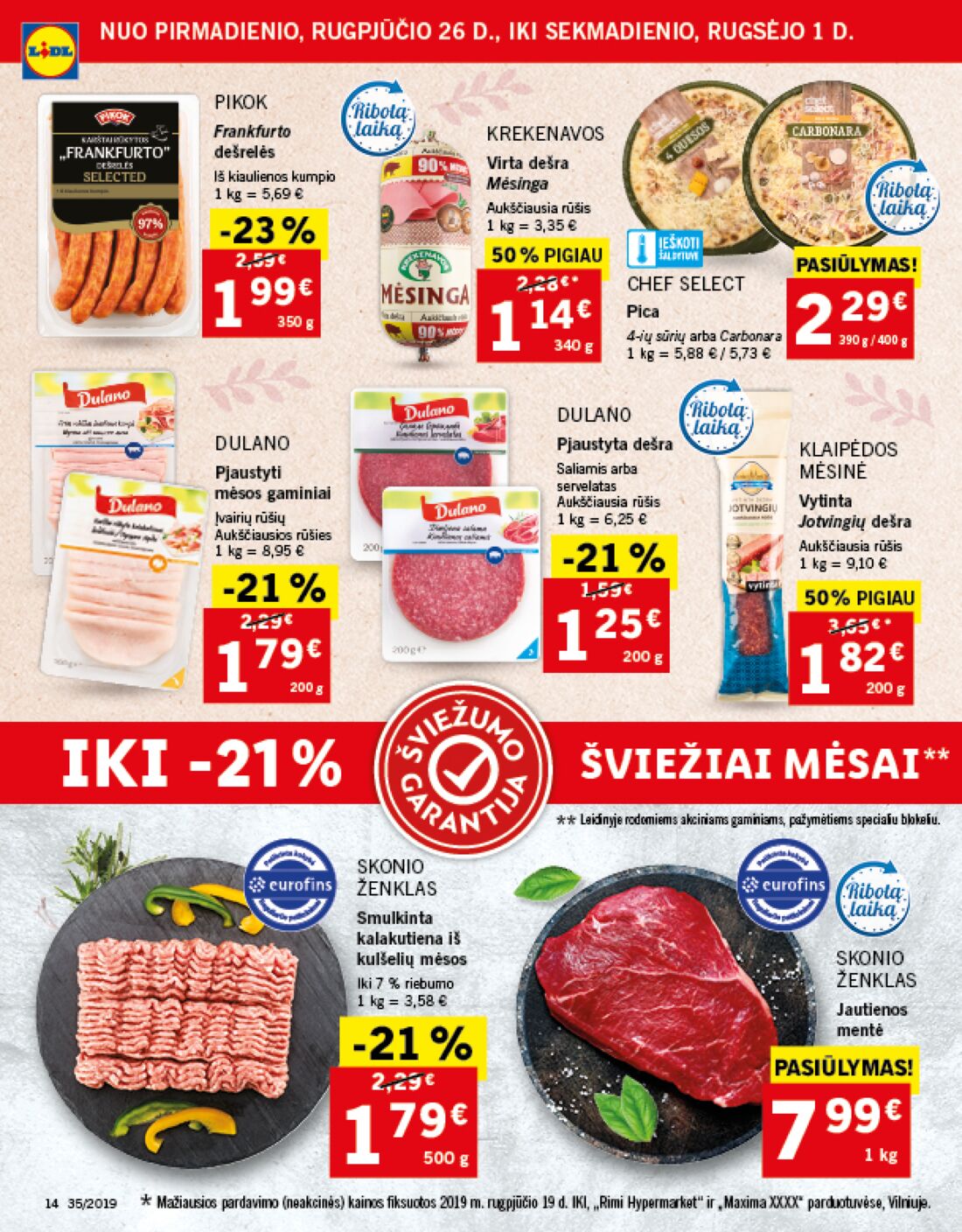 Lidl savaitinis leidinys akcijos nuo 
  2019-08-26 iki 
  2019-09-01 | Leidinukas.lt puslapis 14