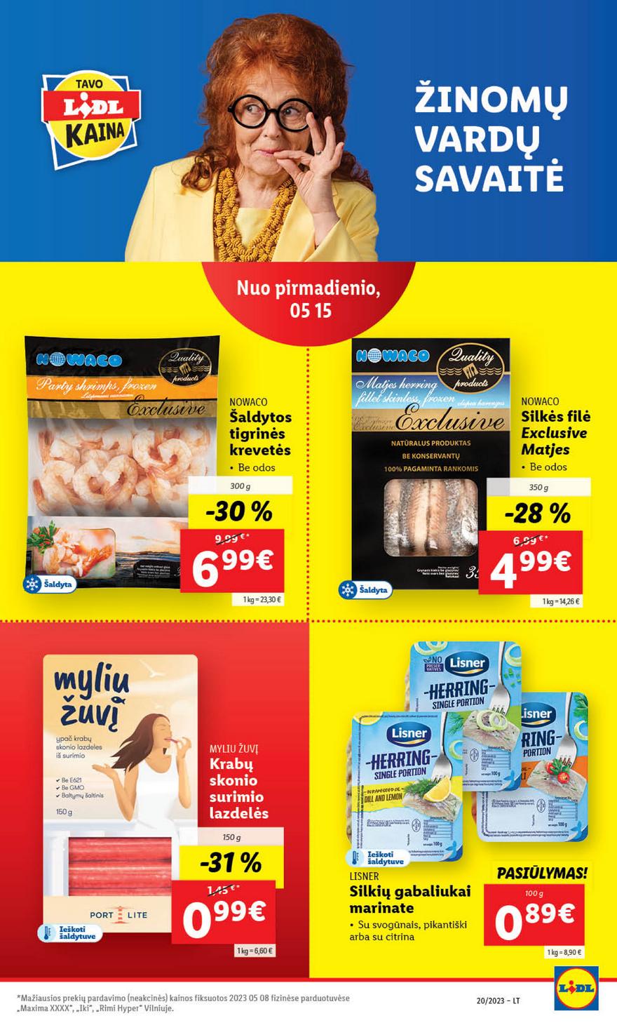 Lidl maisto prekių pasiūlymai akcijos nuo 
  2023-05-15 iki 
  2023-05-21 | Leidinukas.lt puslapis 30
